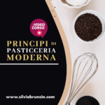 Corso di Anteprima: Principi di Pasticceria Moderna