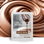 Enciclopedia delle Creme: Capitolo 2 - Il Cremoso